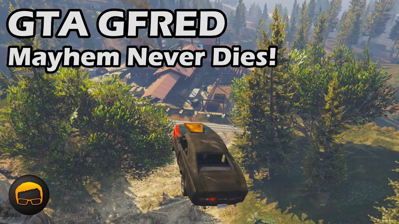 The Mayhem Never Dies - GTA 5 Gfred №88