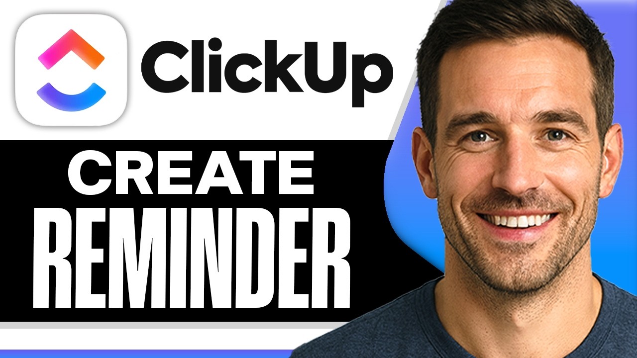 How to Create a Reminder in ClickUp (Easiest Way) (2026)
