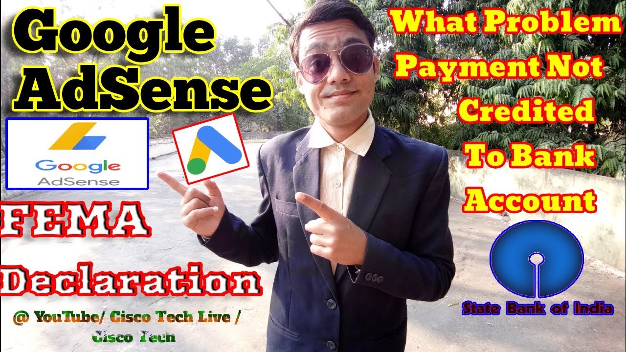 Google AdSense FEMA Declaration From Google AdSense Payment Not Received  Bank Account Problem