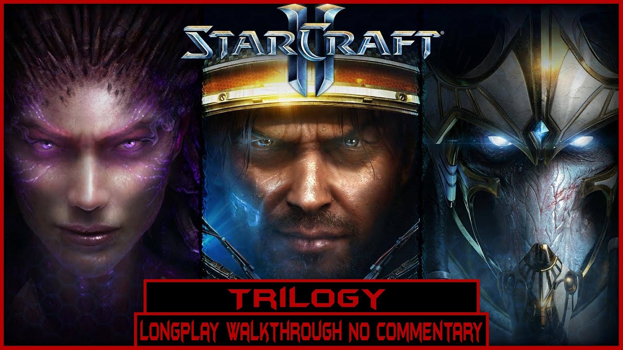 StarCraft 2: Trilogy | Full Game | Longplay Walkthrough No Commentary