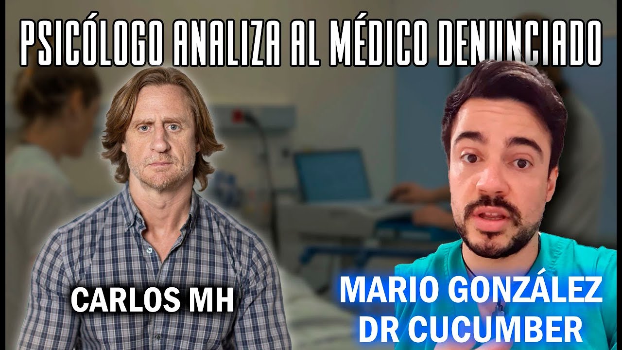 PSICÓLOGO ANALIZA AL MÉDICO QUE SE MOFA DE LOS PACIENTES. DR CUCUMBER