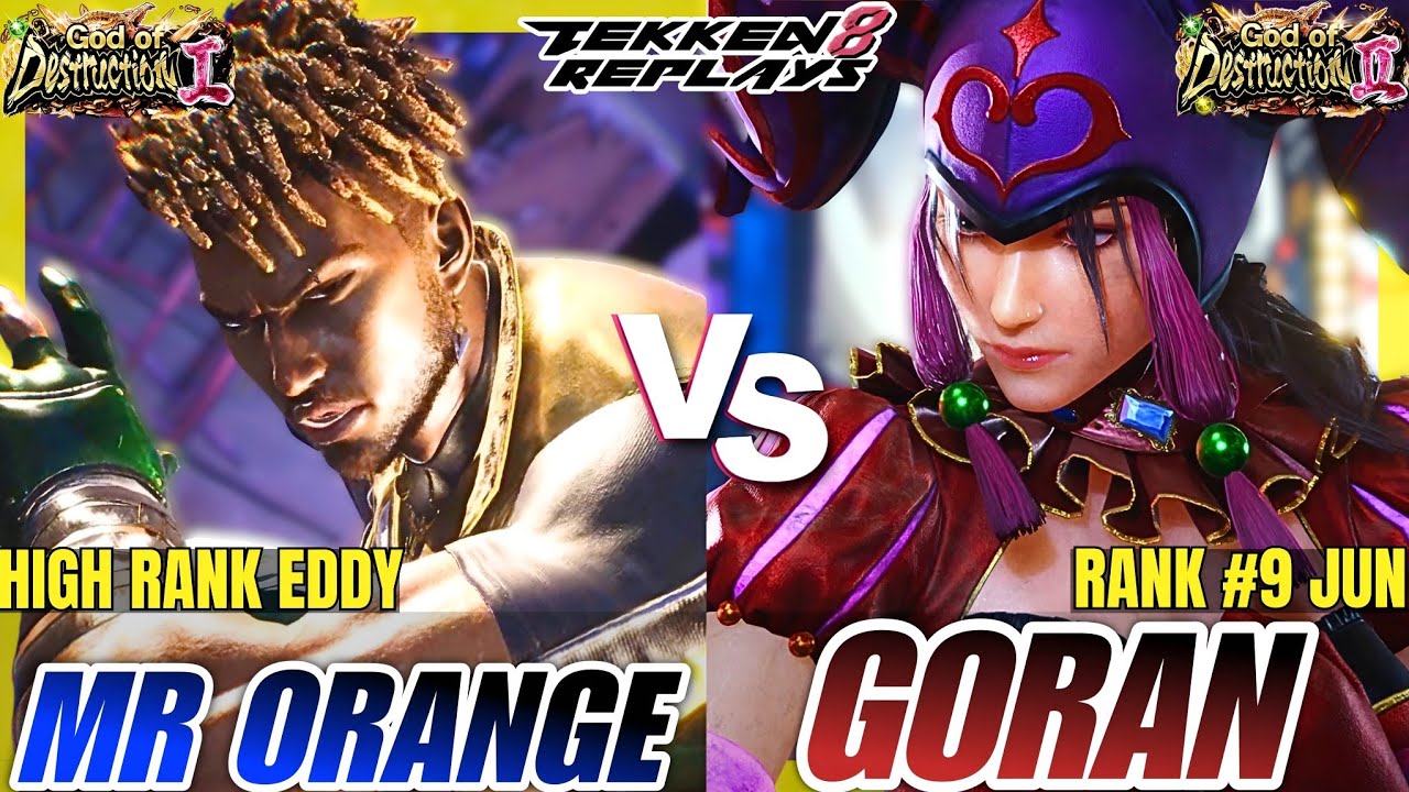Tekken 8 - Mr Orange (Eddy) vs Goran (Jun) - Epic Ranked Match