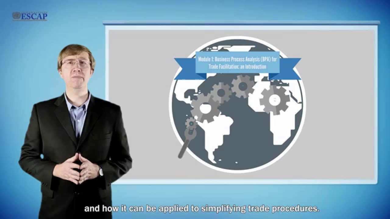 Module 1: BPA for Trade Facilitation: an Introduction