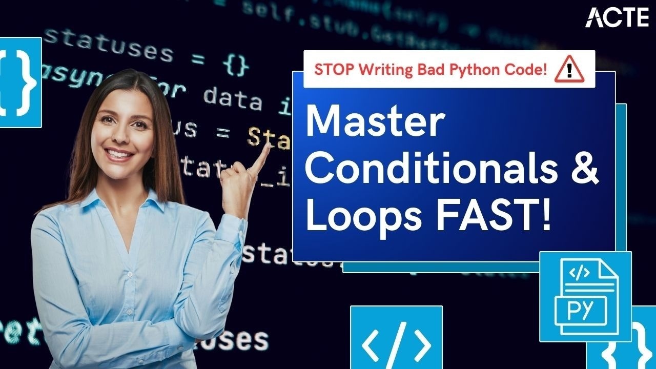 Python If Else & Loops Tutorial for Beginners | Conditional Statements For & While Loop with Example