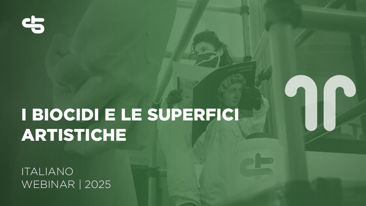 I biocidi e le superfici artistiche | italiano | 2025 | WEBINAR CTS Conservation