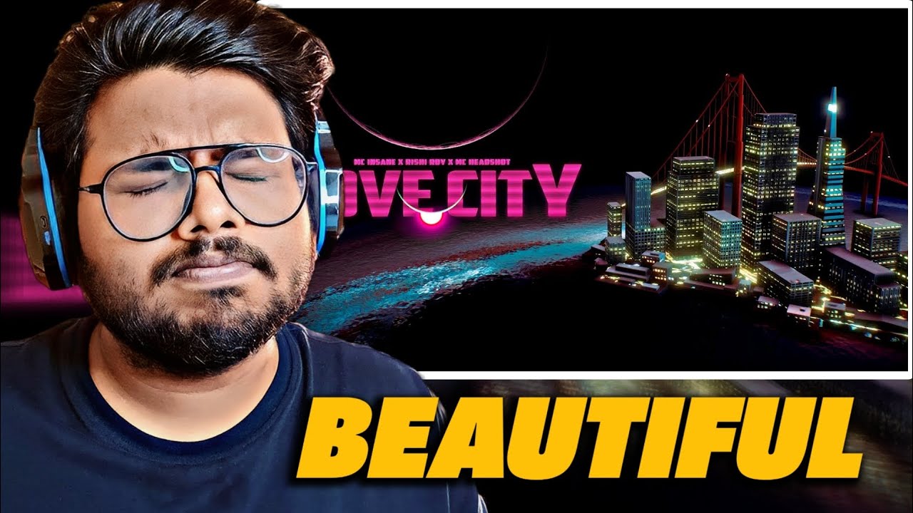 MC Insane X Rishi Roy X MC Headshot - LOVE CITY REACTION!