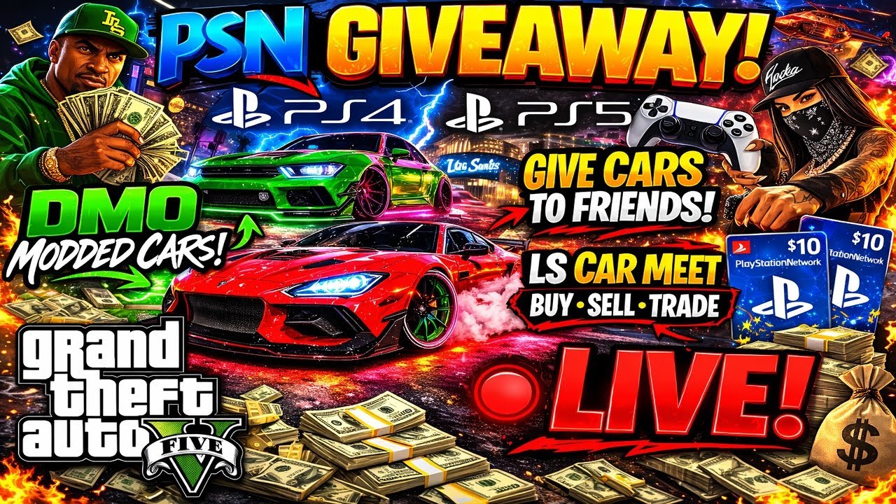 🔥🚨PSN GIVEAWAY LIVE 🔥 GTA 5 DMO Modded Cars + Give Cars To Friends | LS Car Meet Buy Sell Tra