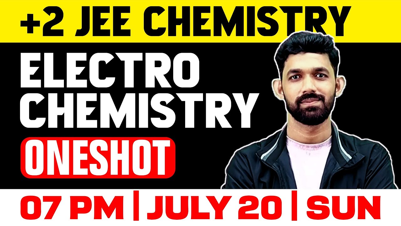 Plus Two JEE 2026 | Chemistry | Electrochemistry  | Oneshot | Exam Winner