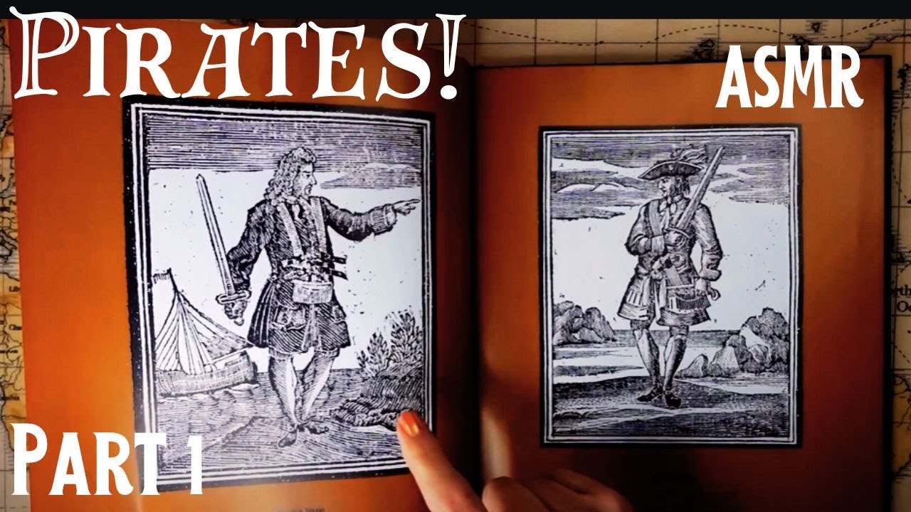ASMR | Pirates! Part One - Whispered History Reading from this Illustrated Vintage Seafarers Book