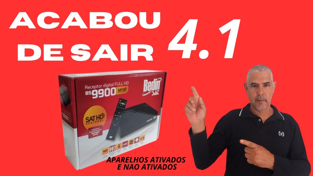 Bedin sat Acaba de Lançar  Atualizaçao 4.1 Para o Bs 9900s