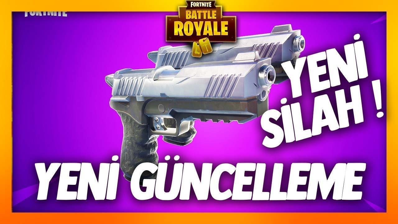 YENİ GÜNCELLEME GELDİ - FORTNITE BATTLE ROYALE + YENİ SİLAH + (New Weapon)