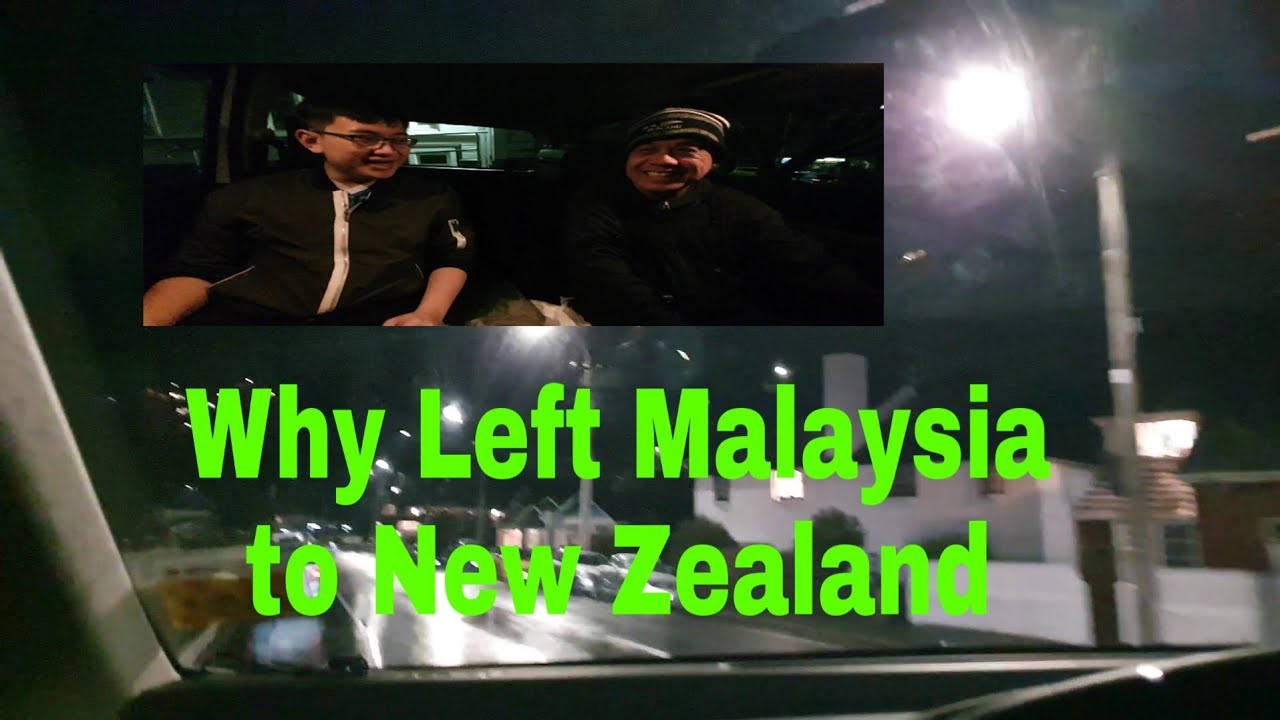 Tinggalkan Malaysia untuk Kuliah dan Kerja di New Zealand. Apakah akan balik ke Malaysia ?