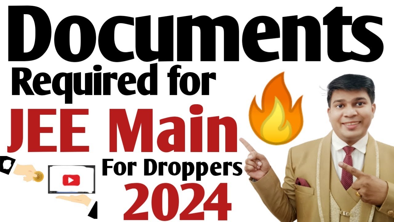 documents required for jee mains 2024 registration dropper|Tuition Wala JEE