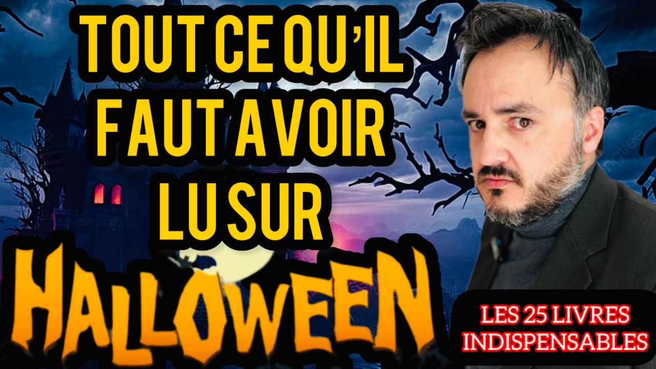 TOUT CE QU’IL FAUT AVOIR LU POUR HALLOWEEN : LES 25 LIVRES INDISPENSABLES !