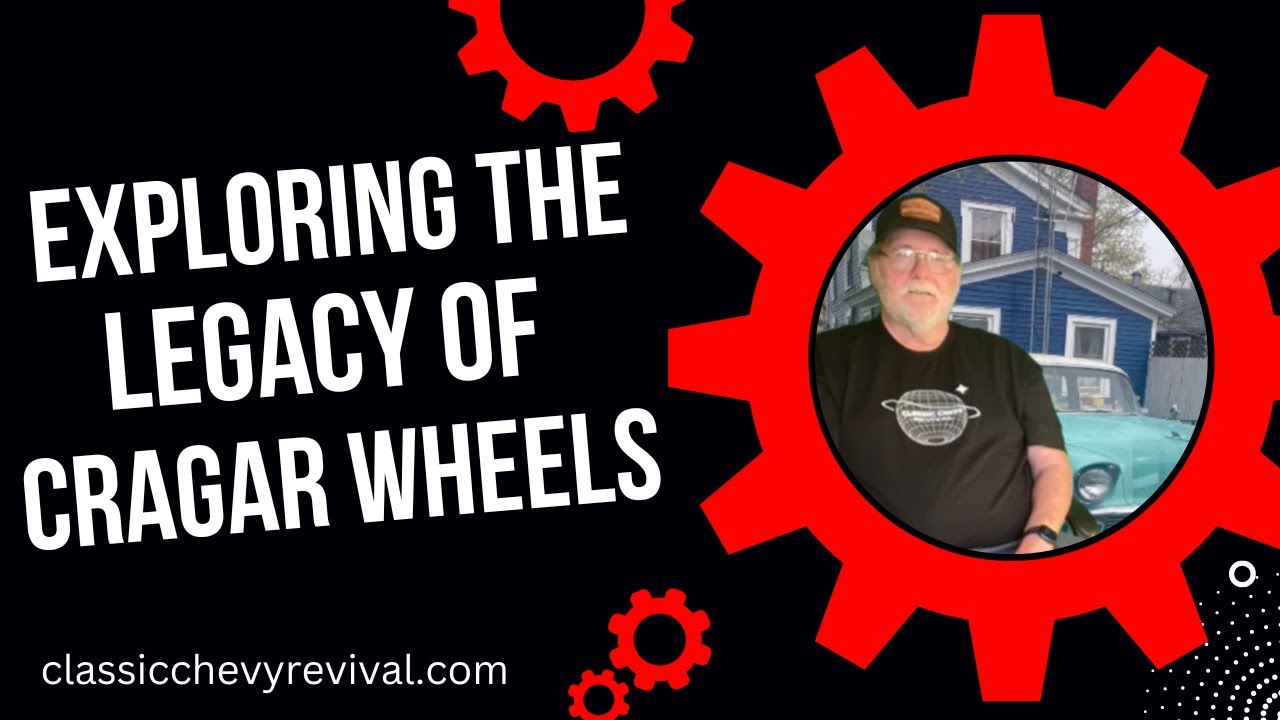 Exploring the Legacy of Cragar Wheels and Tri-Fives