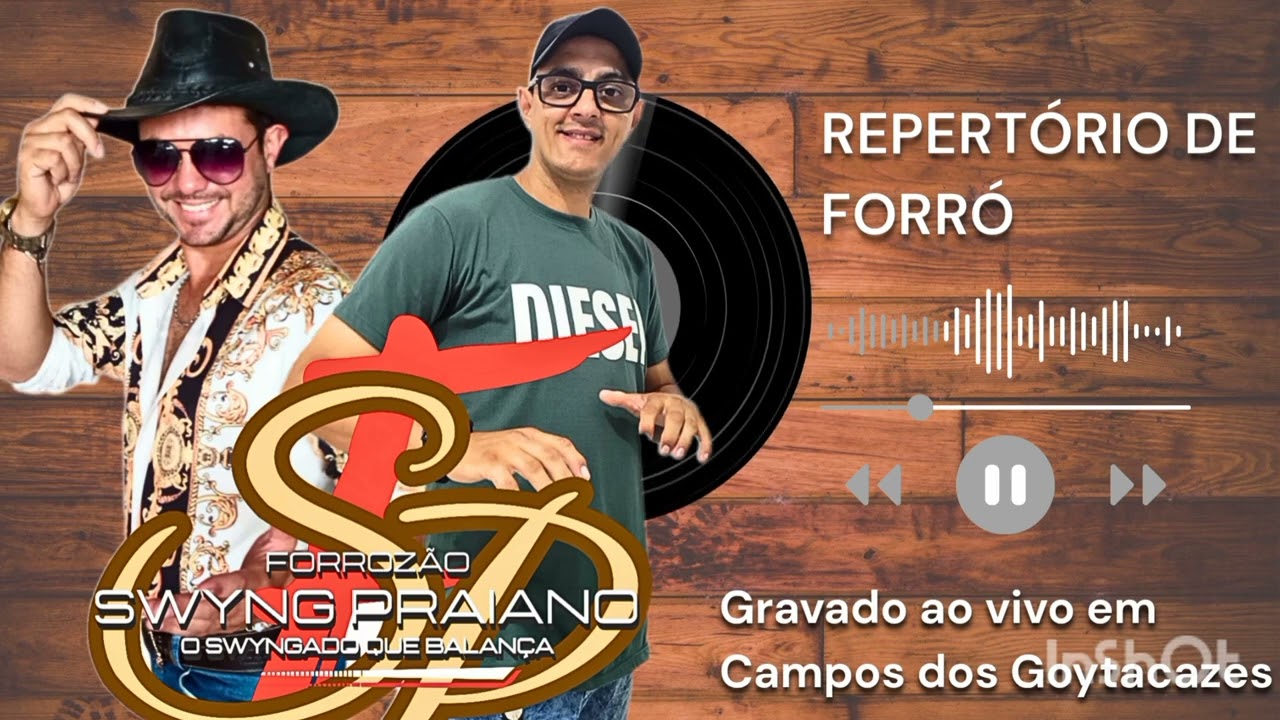 FORROZÃO SWING PRAIANO- REPERTÓRIO DE FORRÓ AO VIVO
