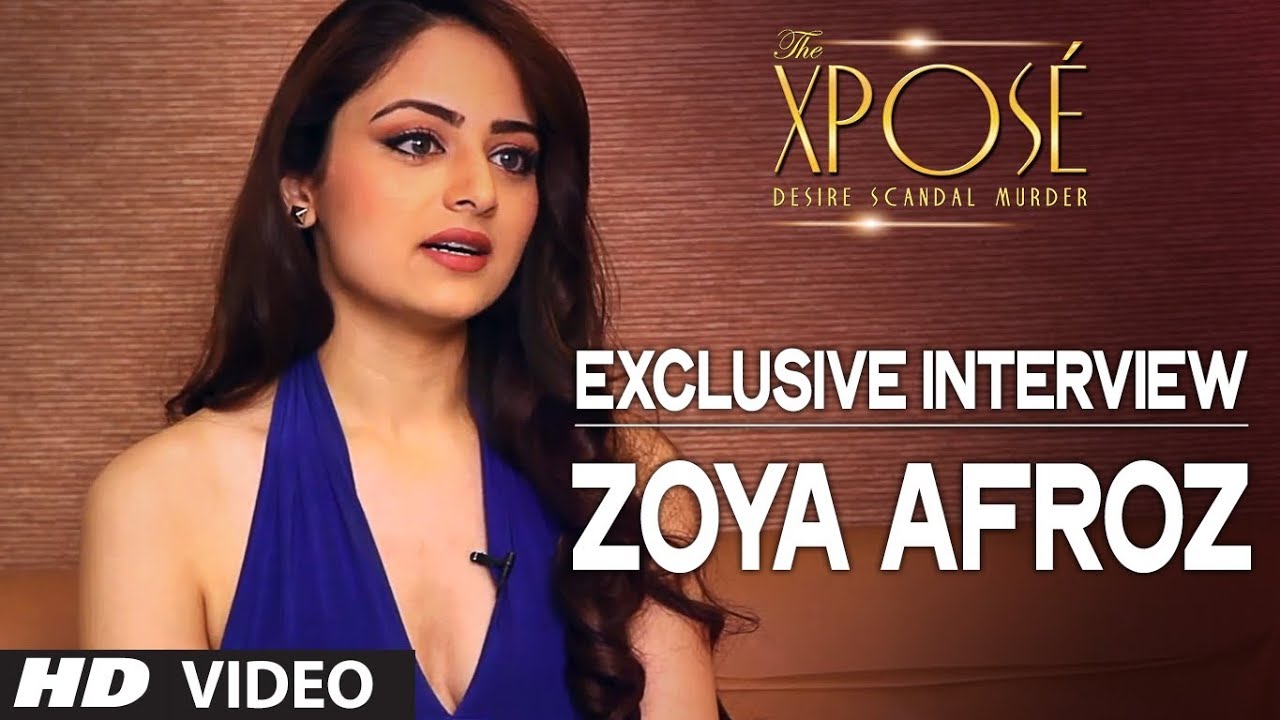 Exclusive: Zoya Afroz Interview | The Xposé