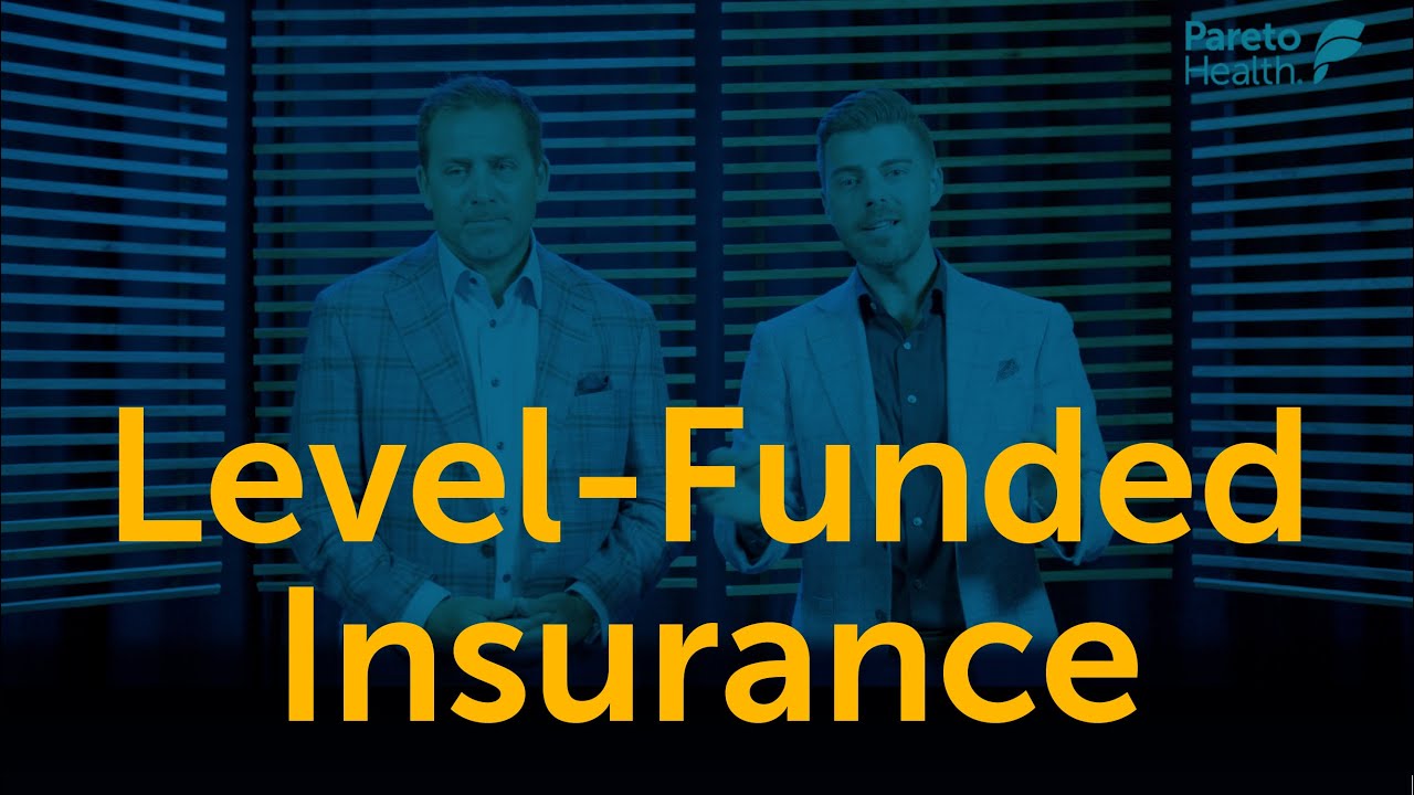 Level Funded Insurance