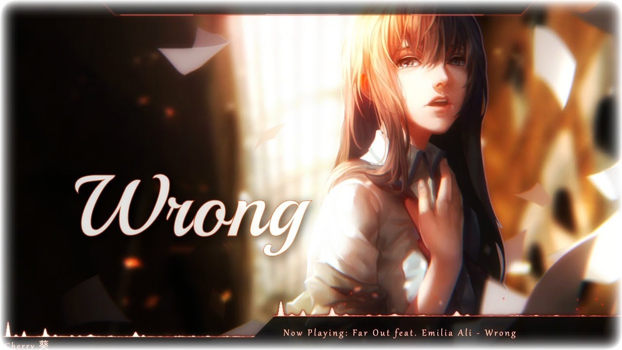 Nightcore - Wrong
