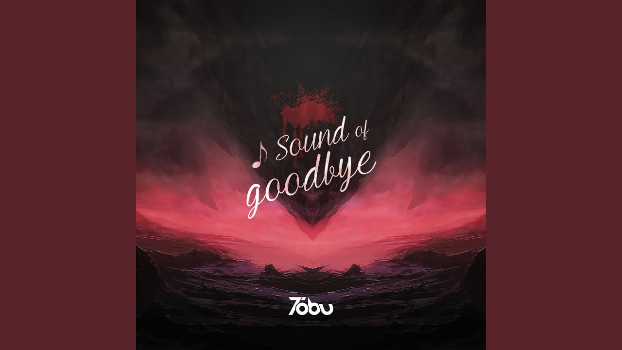 Sound of Goodbye