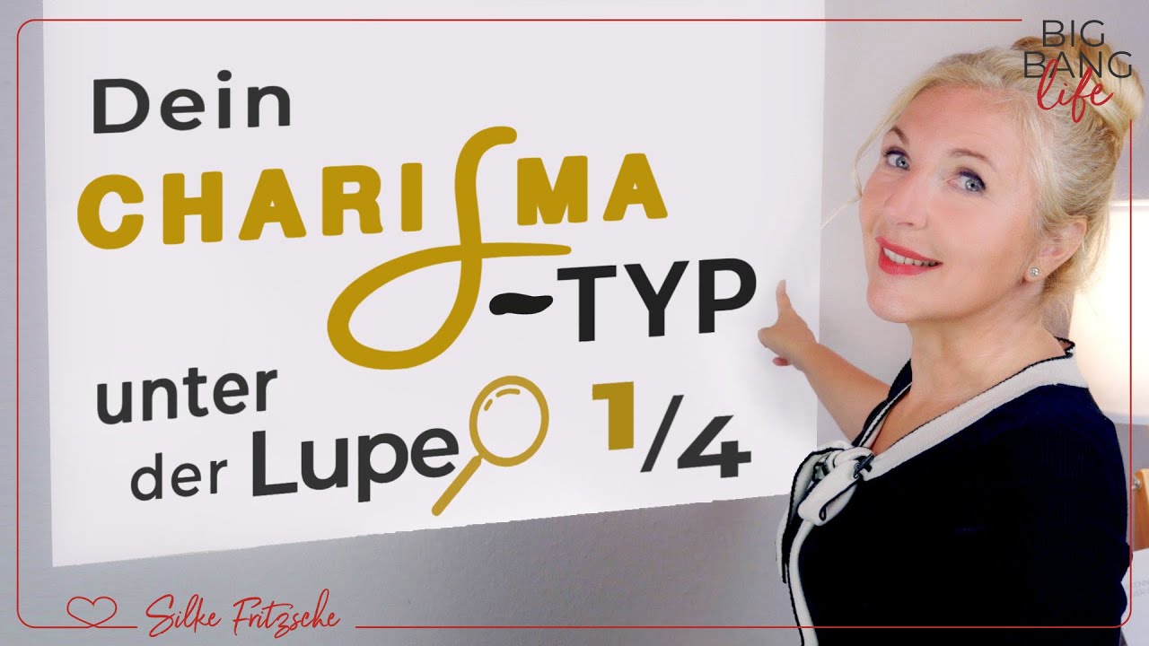 ⋕126 Die Charisma-Detektivin analysiert deinen Charisma-Typ (Teil 1) | Silke Ava Fritzsche