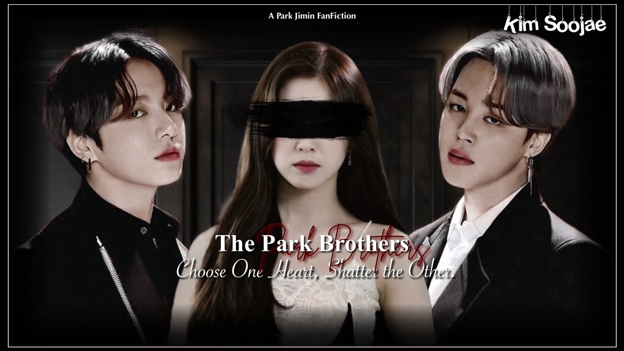 [ JiminFF ] “The Park Brothers” || Trailer || Jimin Series