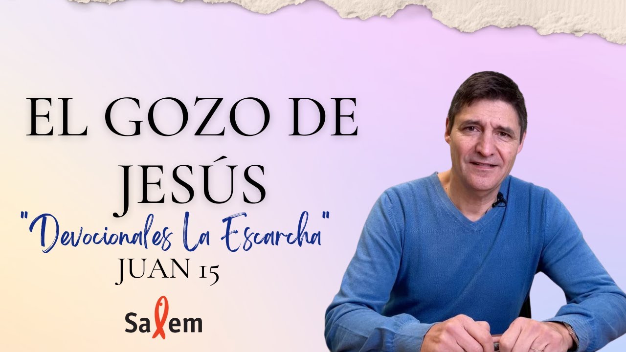 El Gozo de Jes&uacute;s