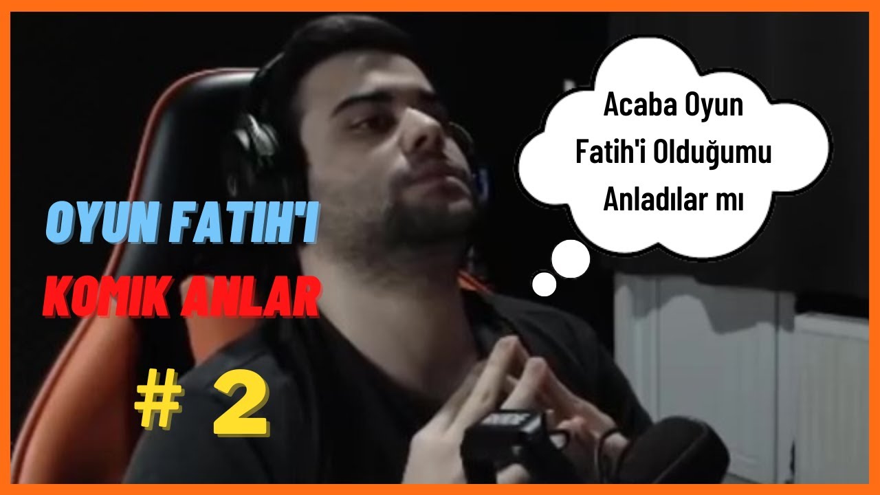 Oyun Fatih'i Komik Anlar #2 | Komik Anlar