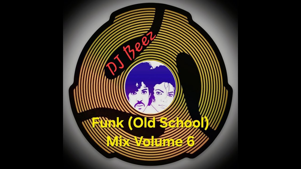 Funk (Old School) Mix Volume 6 - Michael Jackson, Prince, Chaka Khan and more.