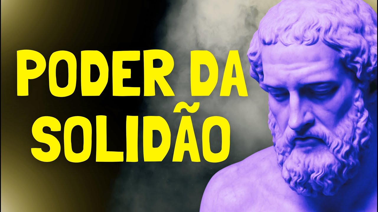 SOLIDÃO NÃO É FRAQUEZA, É FORÇA INTERIOR | Estoicismo
