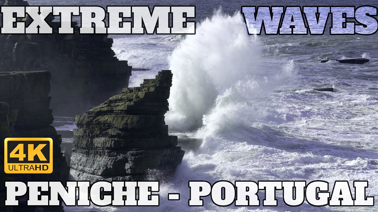 EXTREME WAVES OF PENICHE - PORTUGAL 4K 2022