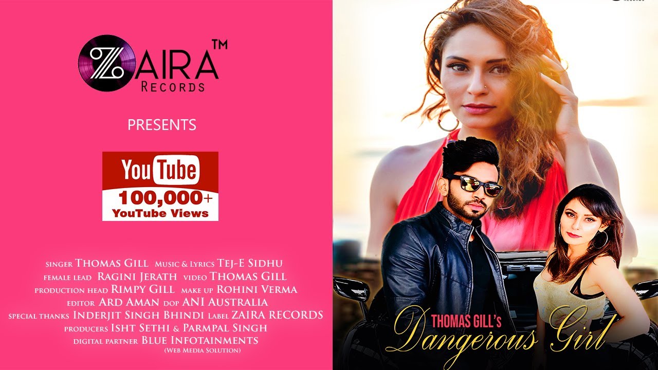Dangerous Girl - Thomas Gill (Official Video) Latest Punjabi Songs 2020 | NewRelease | Zaira Records