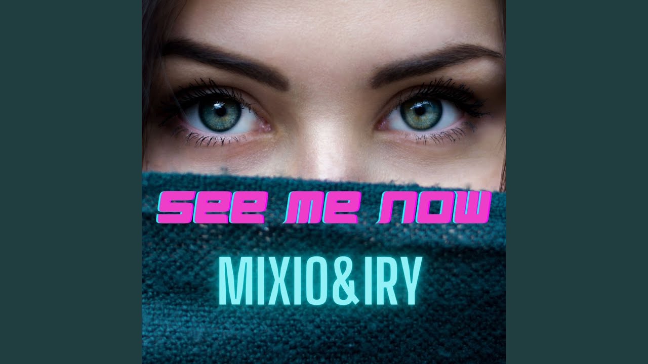 See Me Now