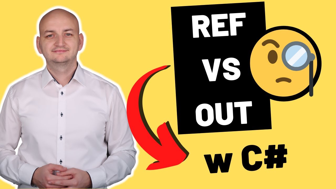 REF VS OUT W C#