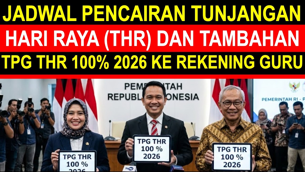 Breaking news tanggal pencairan THR 2026 dan tambahan tunjangan sertifikasi guru THR 100 persen 2026