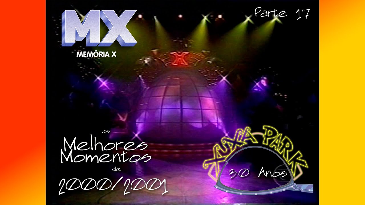 Xuxa Park 30 Anos: Os melhores momentos de 2000 e 2001 - Parte 17