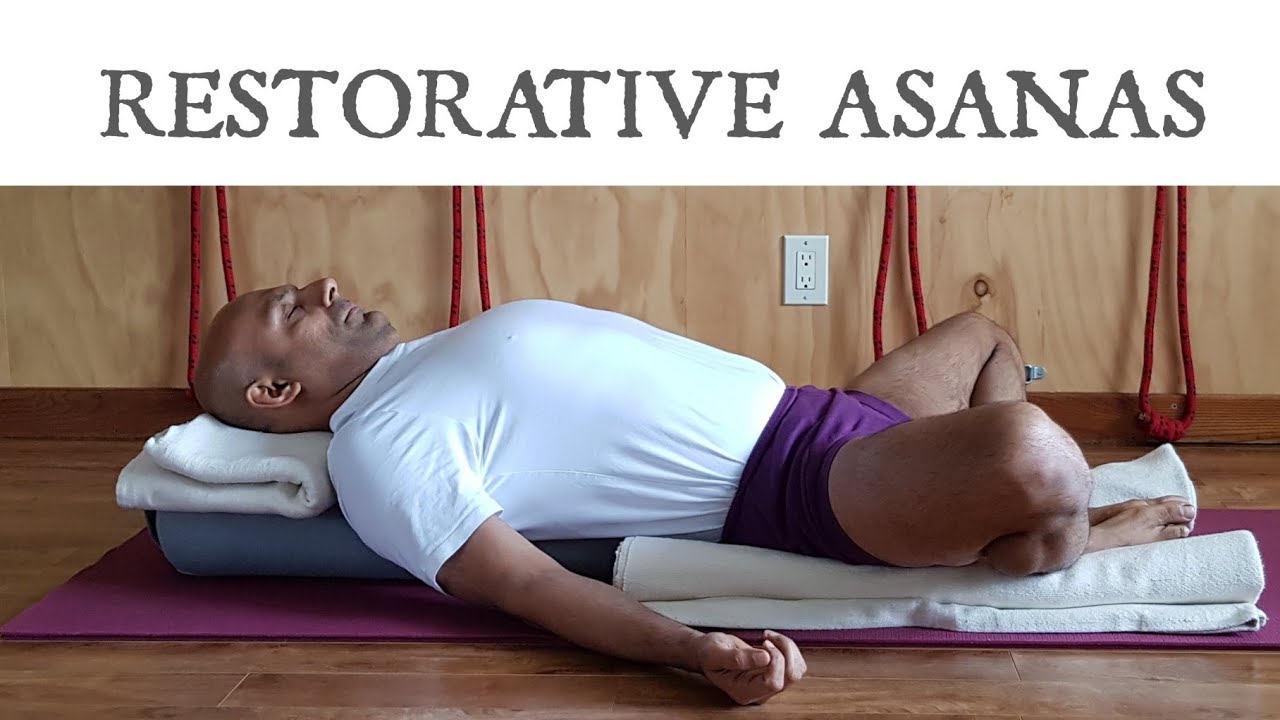 RESTORATIVE ASANAS
