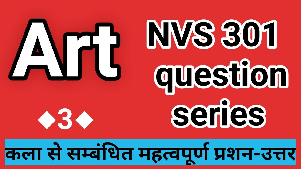 NVS tgt art question series 3, nvs modal paper, art practice