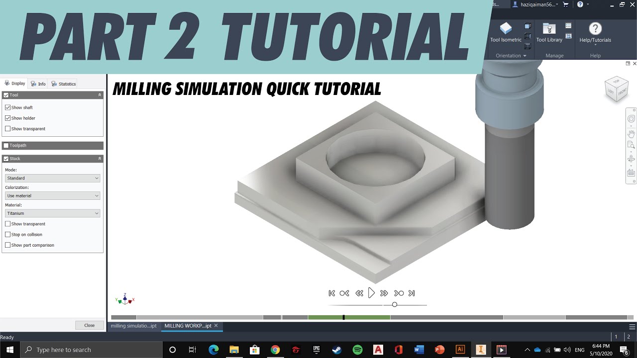 Autodesk Inventor CAM Ultimate 2021 - Milling Simulation Quick Tutorial 2020 PART 2