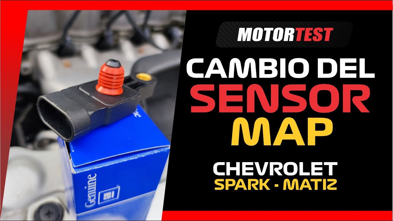 CAMBIO DEL SENSOR MAP | CHEVROLET SPARK - MATIZ | PONTIAC G2