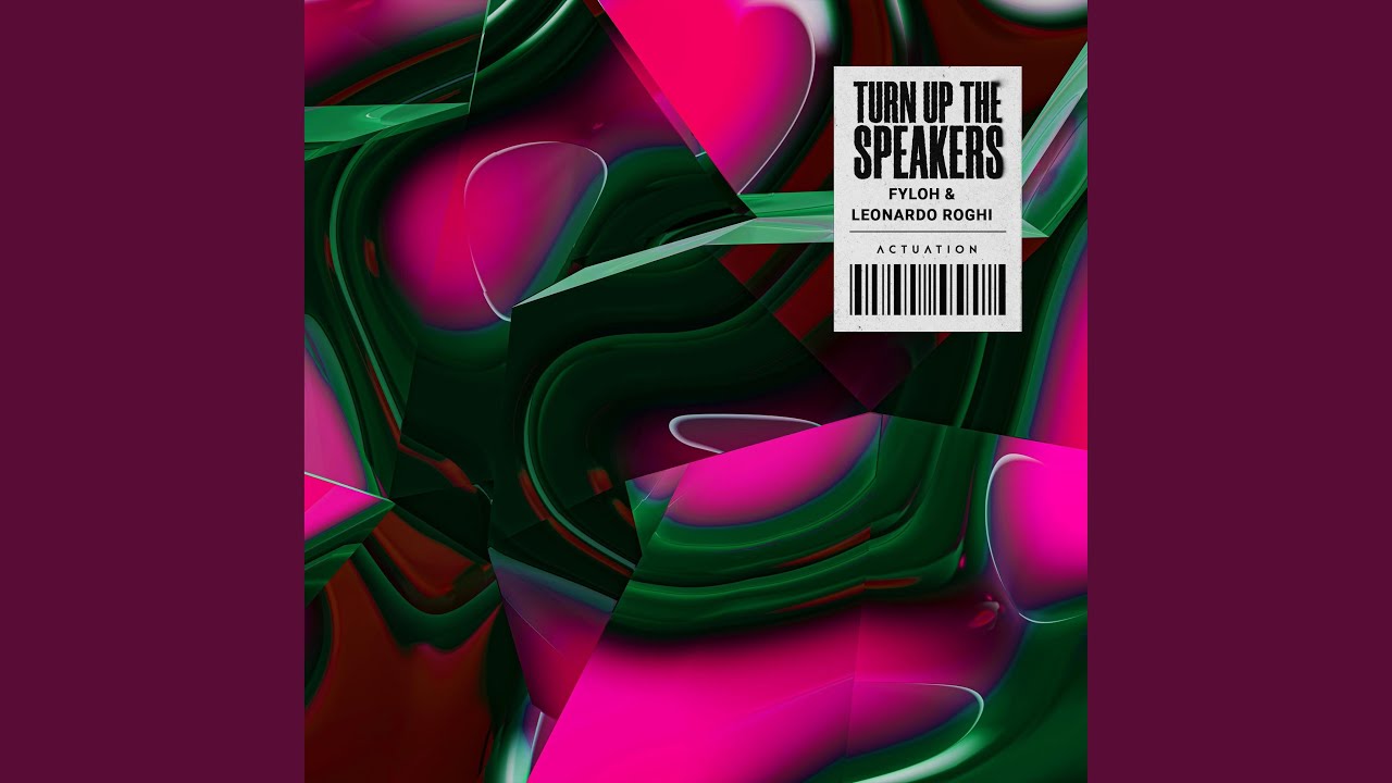 Turn Up The Speakers