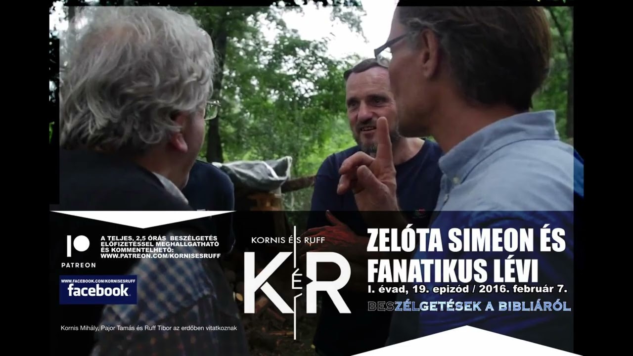 Kornis és Ruff: Zelóta Simeon és fanatikus Lévi / Beszélgetések a Bibliáról S01E19