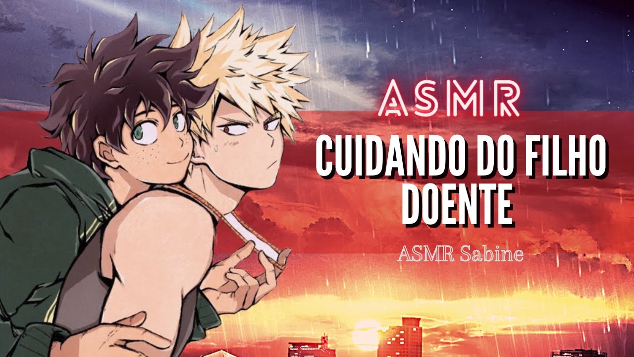 ASMR Cuidando do filho doente| ASMR Bakugou Katsuki (Bakudeku x S/N)
