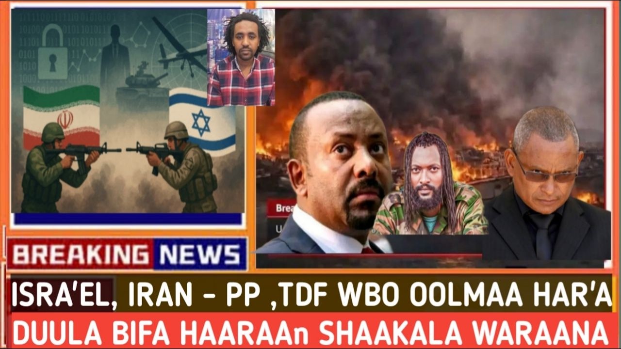 Makalakiyaa 4000 Miliqaan , ISRAEL fi IRAAN  Ejennoo MARROO  ,Waligaltee WAYYANEE , FAANNOO ,
