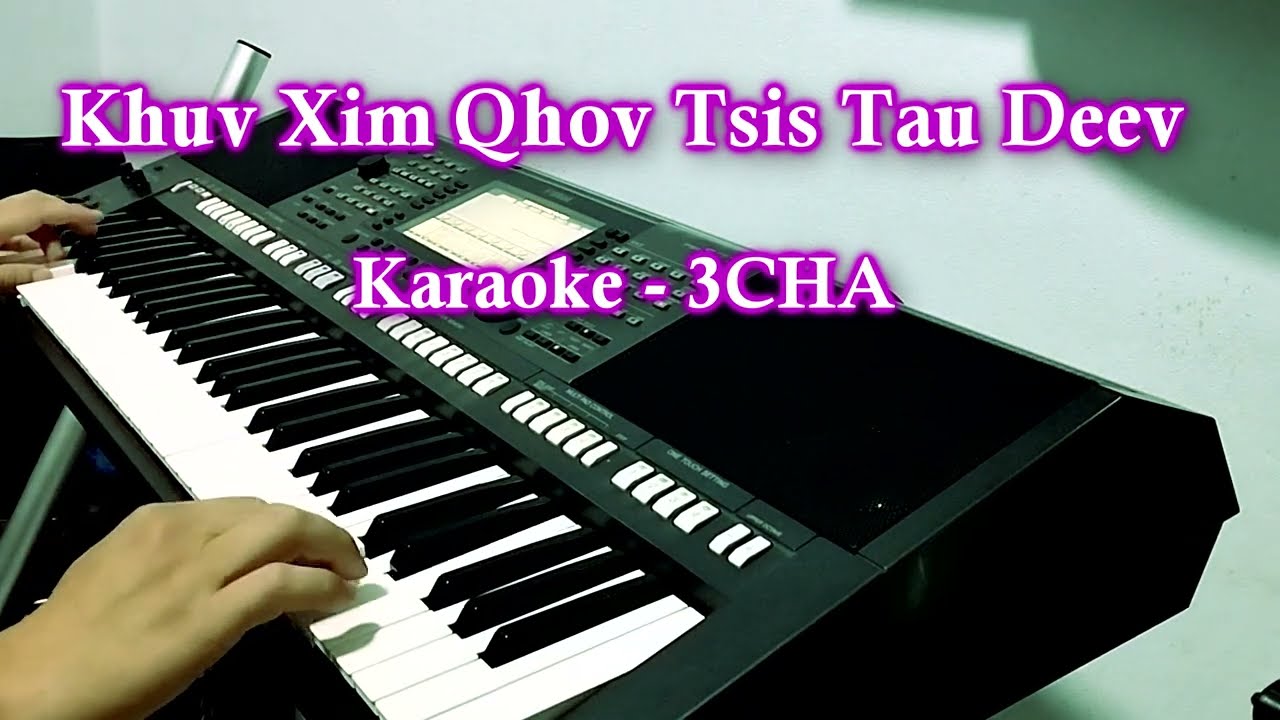 Khuv xim qhov tsis tau deev Karaoke - 3CHA