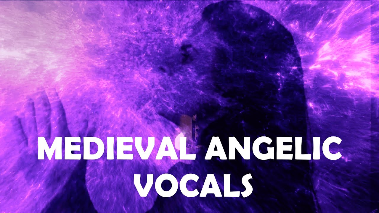 ★ MEDIEVAL FEMALE VOCALS ★ CHOIR CHANT TRANCE MEDITATION DARK VOCALS ★ RELAXING ANGELIC VOCALS
