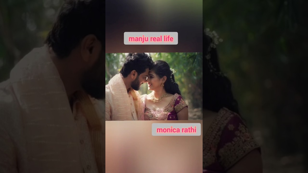 Manju real life (Monica rathi)