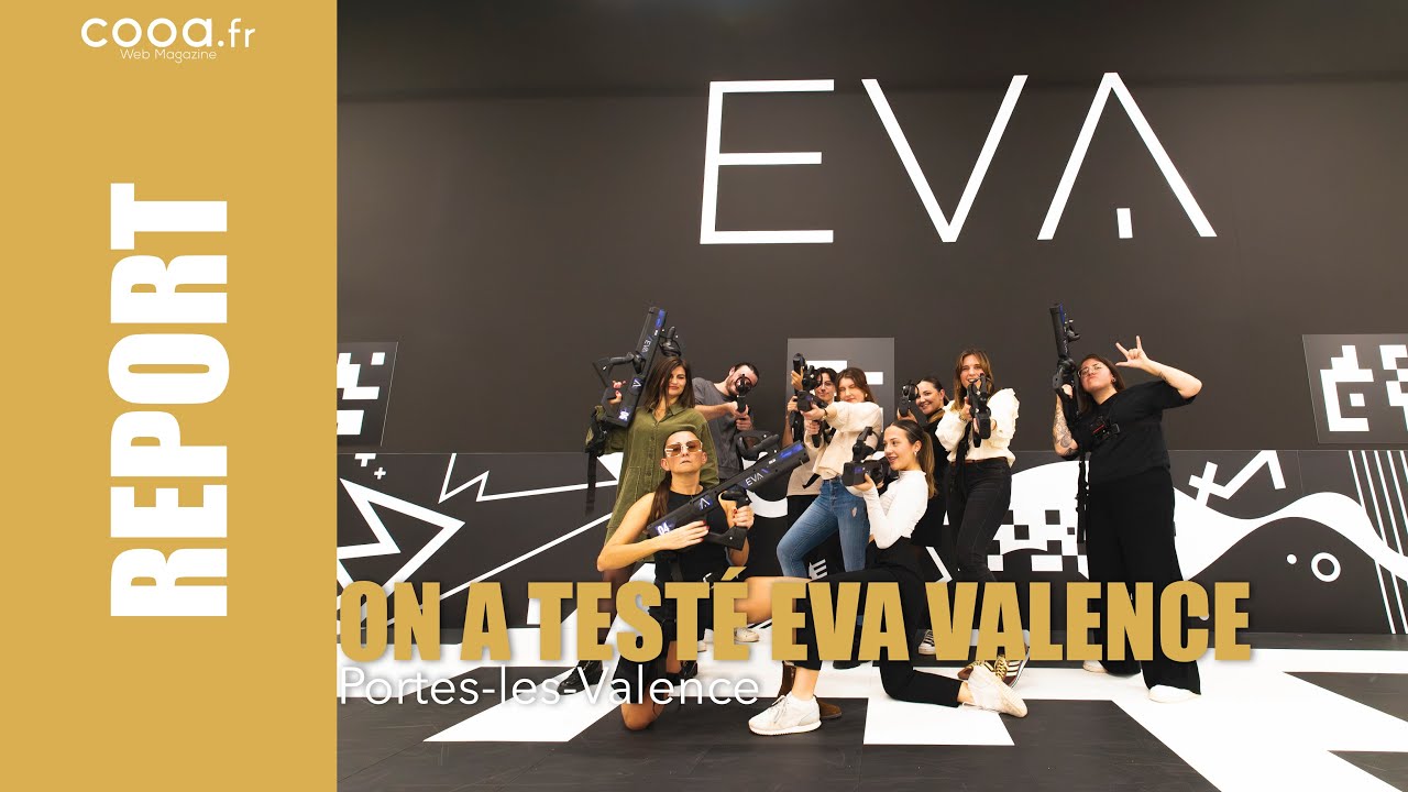 On a testé EVA Valence