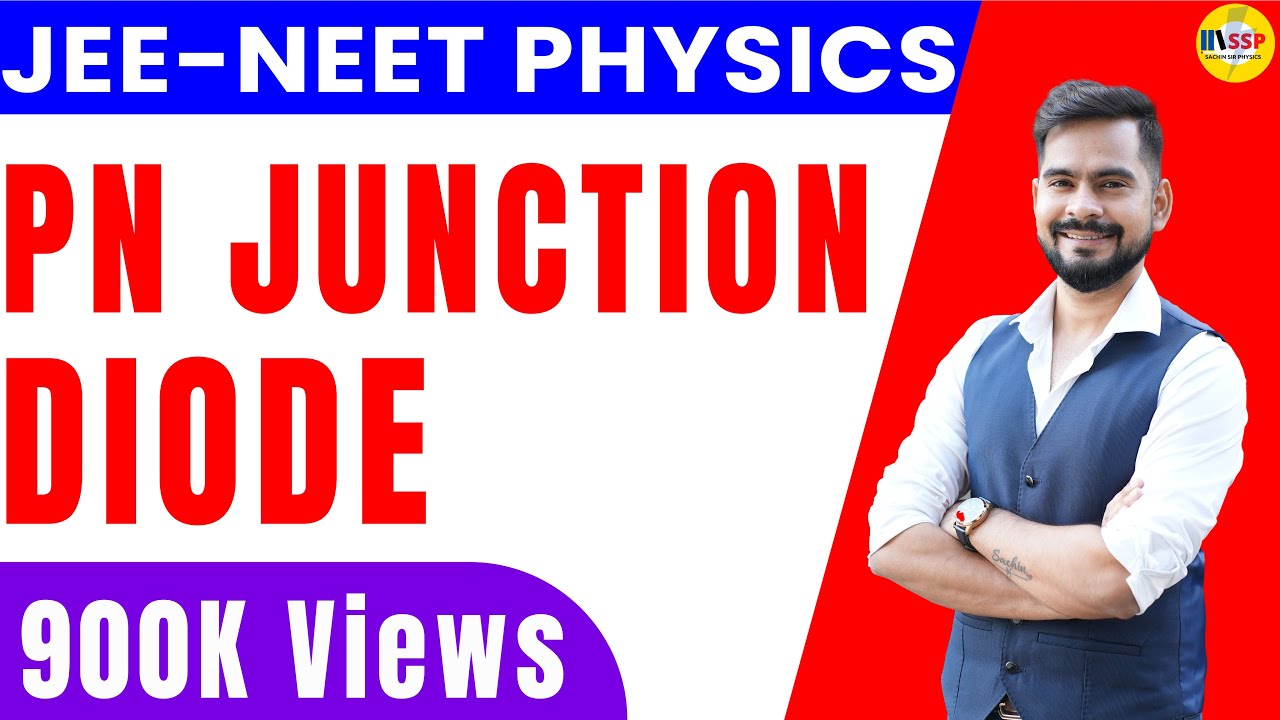 3.Pn junction diode| jee-neet physics class 12