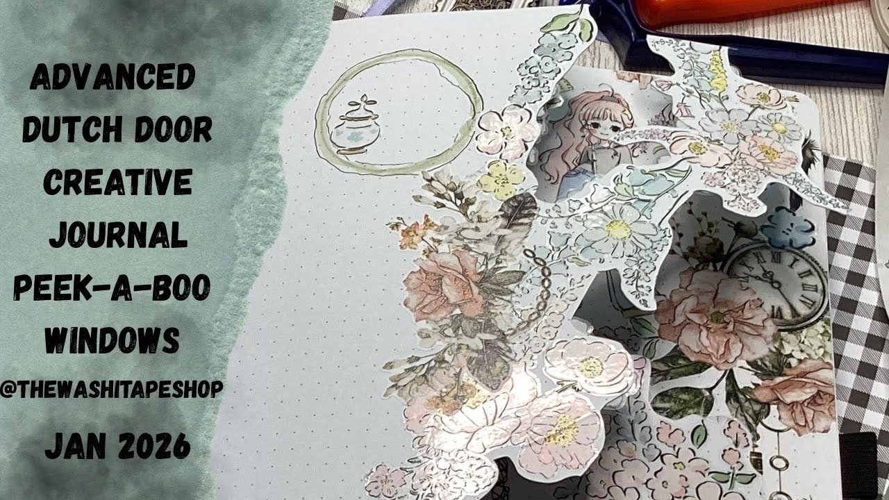 Advanced Dutch doors Creative journal @TheWashiTapeShop Tutorial Peek-a-boo windows Jan 2026